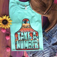 "Take A Number" Graphic Tee