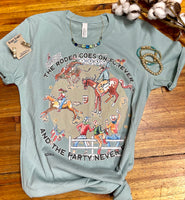 "The Rodeo Goes On Forever" Graphic Tee