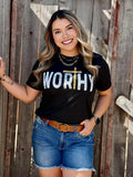 "Worthy" Graphic Tee