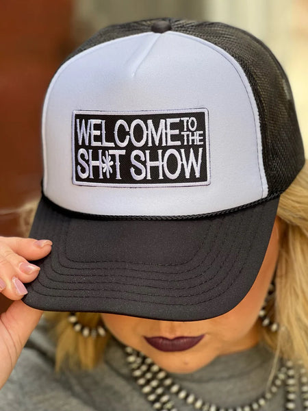 "Welcome to the Sh*t Show" Trucker Hat