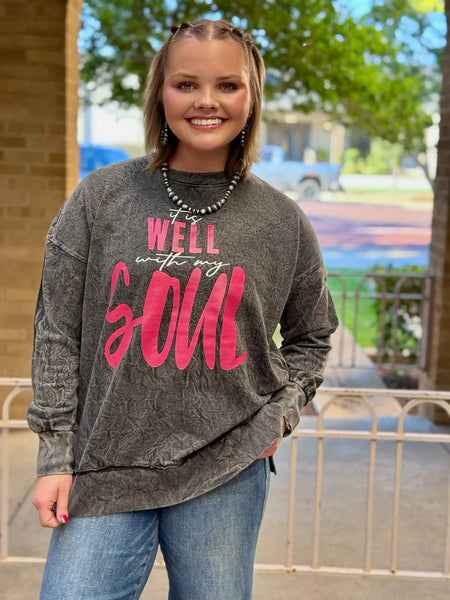 "It Is Well with My Soul" Mineral Wash Sweatshirt
